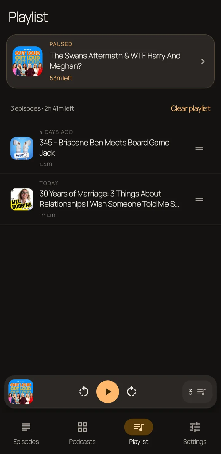 Playlist screen with one paused episode, two up-next items, reorder handles and a clear action